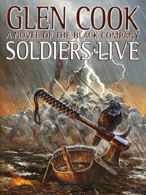 Title details for Soldiers Live by Glen Cook - Wait list